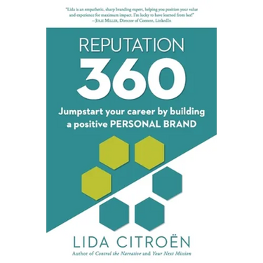 Reputation 360: Jumpstart your career by building a positive personal brand