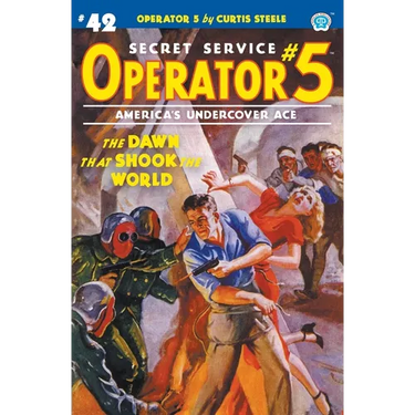 Operator 5 #42: The Dawn That Shook the World