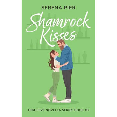 Shamrock Kisses: A Spicy St. Patrick's Day Romance Novella: Instant Connection, Strangers to Lovers, Small Town, Holiday Romance, Younger Man, Nerdy G