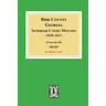Bibb County, Georgia Superior Court Minutes, 1828-1831. (Volume #3)