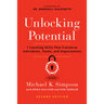 Unlocking Potential, Second Edition: 7 Coaching Skills That Transform Individuals, Teams, and Organizations
