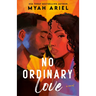 No Ordinary Love