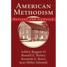 American Methodism Revised and Updated