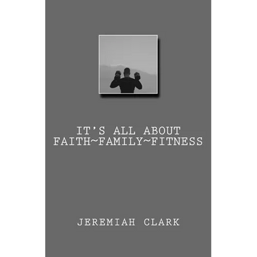 It's All About Faith, Family & Fitness
