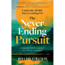 The Never Ending Pursuit: Finding Fulfillment in Life's Journey