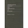 Affirmative Action and Principles of Justice