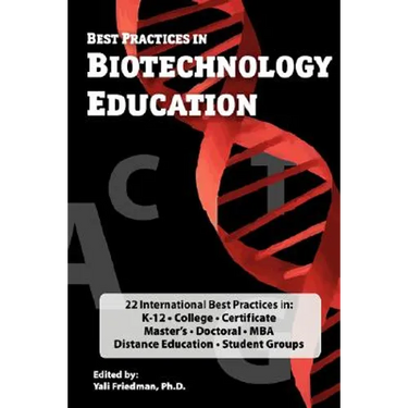 Best Practices in Biotechnology Education