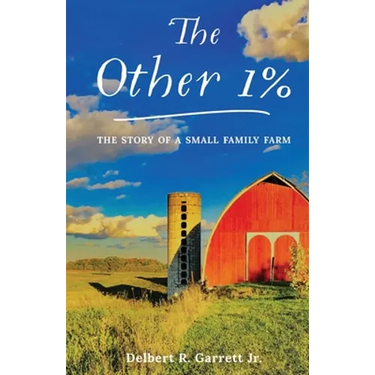 The Other 1%: The Story Of A Small Family Farm
