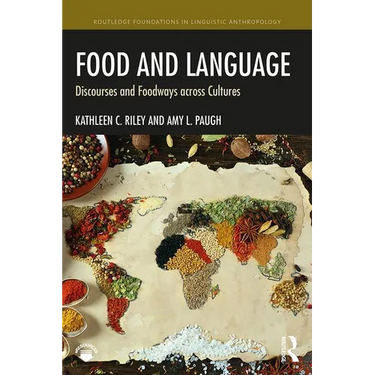 Food and Language: Discourses and Foodways across Cultures