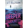 Deeper Darkness