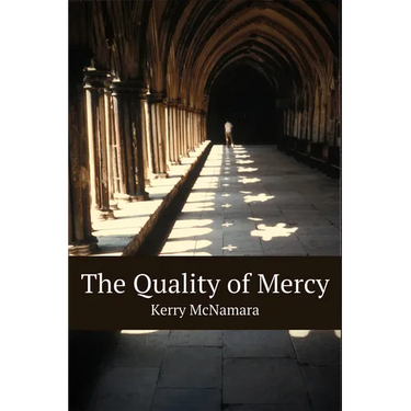 The Quality of Mercy