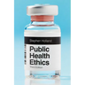 Public Health Ethics