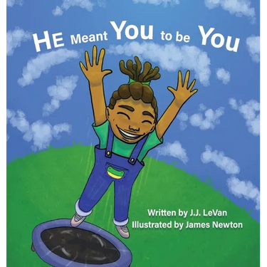 He Meant You to Be You