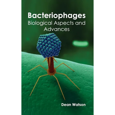 Bacteriophages: Biological Aspects and Advances