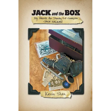 Jack and the Box: My Search for Stanley Cup Champion Jack McLean