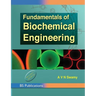 Fundamentals of Biochemical Engineering
