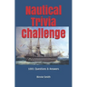 Nautical Trivia: 1000 + Questions and Answers