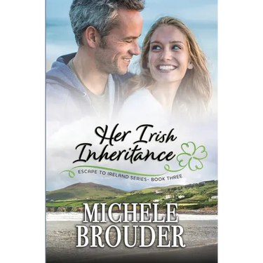 Her Irish Inheritance (Escape to Ireland, Book 3)