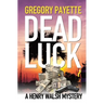 Dead Luck
