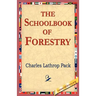 The Schoolbook of Forestry
