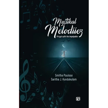 Mystikal Melodiiez Fiction by Smitha Poulose, Saritha J. Kundukulam Kairali Books
