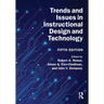 Trends and Issues in Instructional Design and Technology