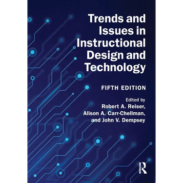 Trends and Issues in Instructional Design and Technology