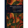 Socialism, Utopian and Scientific