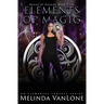 Elements of Magic: An Elemental Fantasy Series
