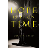 Hope Is it on Time
