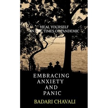 Embracing Anxiety and Panic