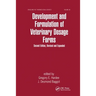 Development and Formulation of Veterinary Dosage Forms