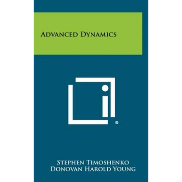 Advanced Dynamics