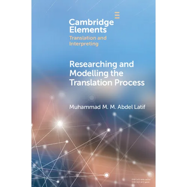 Researching and Modelling the Translation Process