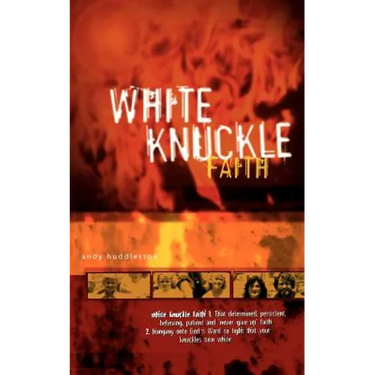 White Knuckle Faith