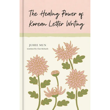 The Healing Power of Korean Letter Writing