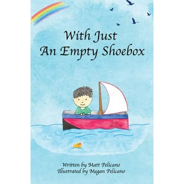 With Just An Empty Shoebox