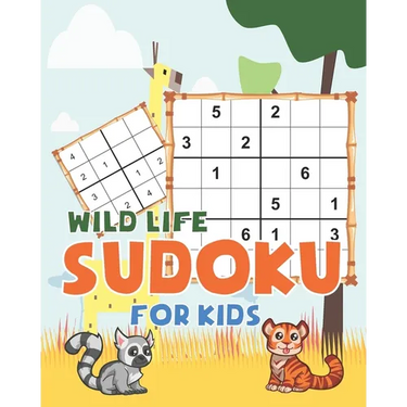 Wild Life Sudoku for kids: Wild Life theme Sudoku Puzzles Including three sizes of 4x4, 6x6 and 9x9