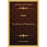 Ruth: The Romance Of Redemption