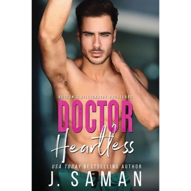 Doctor Heartless: A Grumpy Single Dad Next Door Neighbor Romance