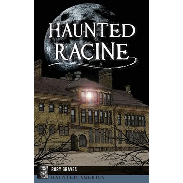 Haunted Racine