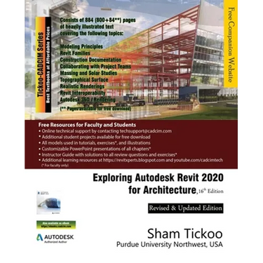 Exploring Autodesk Revit 2020 for Architecture, 16th Edition