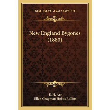 New England Bygones (1880)