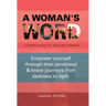 A Woman's Word: A Compilation of Healing Stories