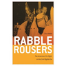 Rabble Rousers: The American Far Right in the Civil Rights Era