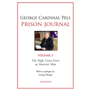 Prison Journal: The High Court Frees an Innocent Man Volume 3