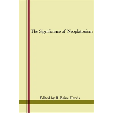 The Significance of Neoplatonism