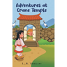 Adventures at Crane Temple
