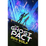 The Ghost Pact: A Sci-Fi Horror Thriller