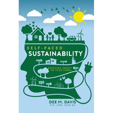 Self-Paced Sustainability Reducing Impact on Your Terms